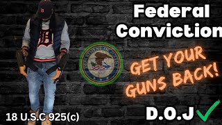 Federal Felon Restore Your Gun Rights Through The Doj New Executive Order