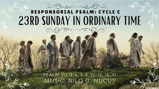 Responsorial Psalm: Cycle C - 23rd Sunday in Ordinary Time