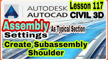 #Lesson117 #LandSurveyor #CiviL3D #Assembly | Create SubAssembly  Shoulder #Tip #Urdu #Hindi