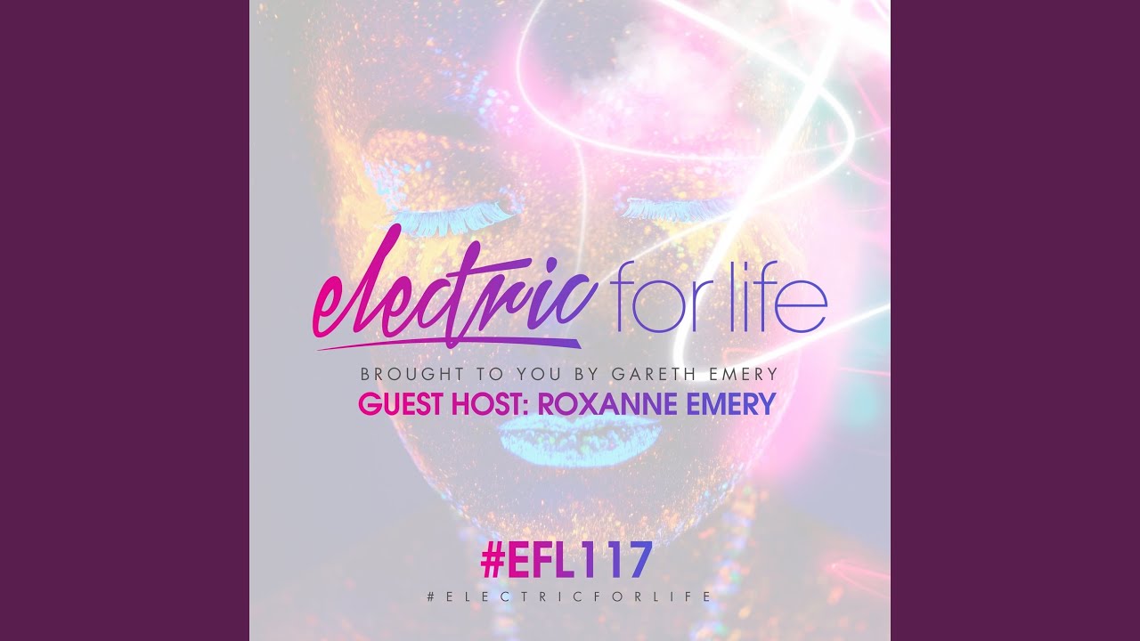 Electric For Life Episode 117 (Intro)