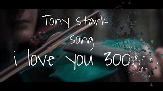 I LOVE YOU 3000 (Tony Stark song) Avengers End game chords
