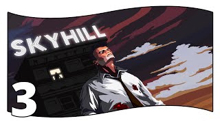 Let's Play Skyhill | First Blood | Part 3 | PC/STEAM/ENGLISH