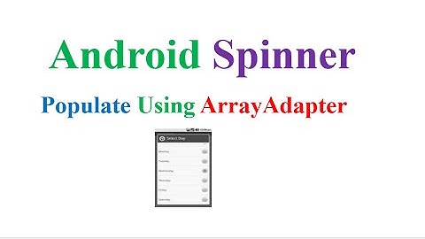Android Spinner