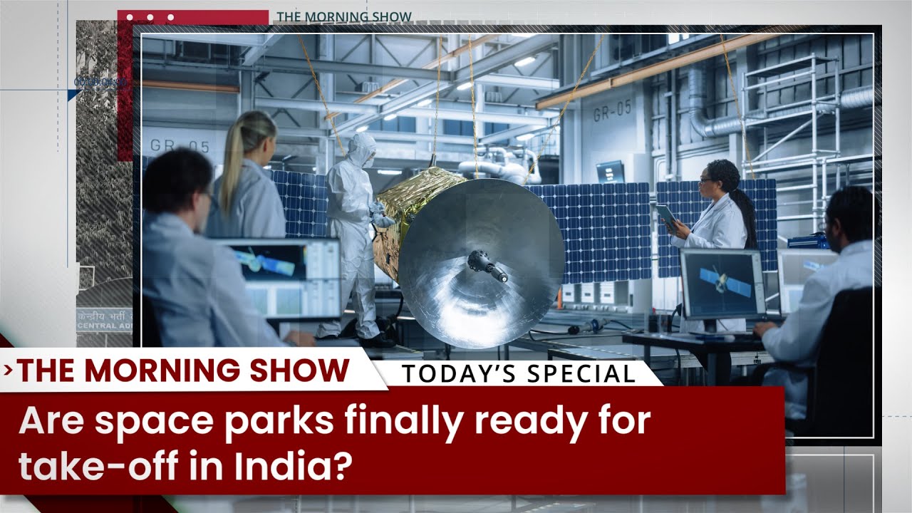 Are space parks finally ready for take-off in India? - Business Standard