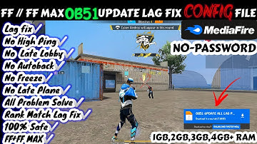 FREE FIRE MAX OB51 UPDATE LAG PROBLEM FIX NEW CONFIG FILE TODAY ☠️ FREE FIRE OB51 UPDATE LAG FIX