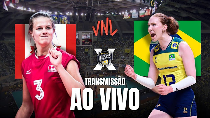 BRASIL X CANADÁ AO VIVO LIGA DAS NAÇÕES VNL | VÔLEI FEMININO AO VIVO | BRASIL AO VIVO | 20/06/2025