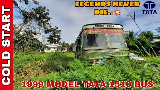 1999 MODEL TATA BUS COLD STARTING AFTER 5 YEARS | Yathra Today