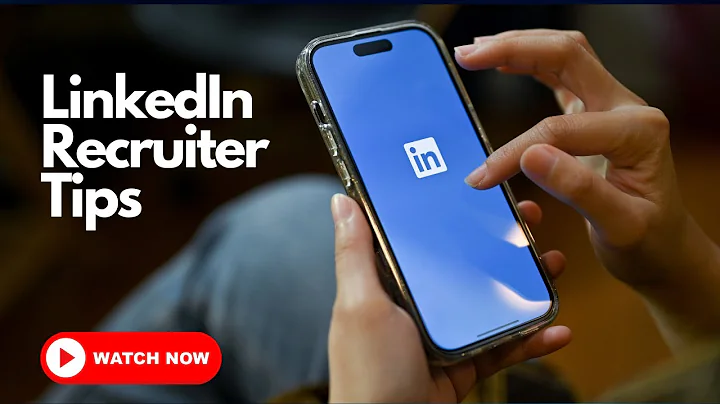 LinkedIn For Talent Recruitment Step-By-Step Guide