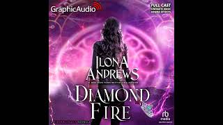 Hidden Legacy 3.5: Diamond Fire by Ilona Andrews (Graphic Audio Sample 1)