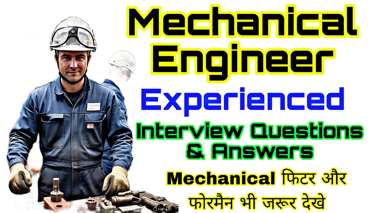 Mechanical Engineer Interview Questions and Answers in Hindi | 2025 Job Ready