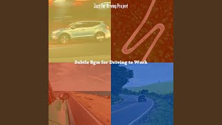 Subdued Moods for Driving to Work