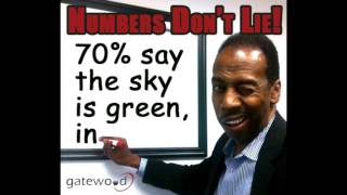 Numbers Don't Lie Robert Gatewood Explains How Numbers Can and Do LIE