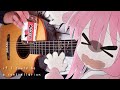 Bocchi the Rock!「If I Could Be a Constellation」Kessoku Band - Fingerstyle Guitar Cover