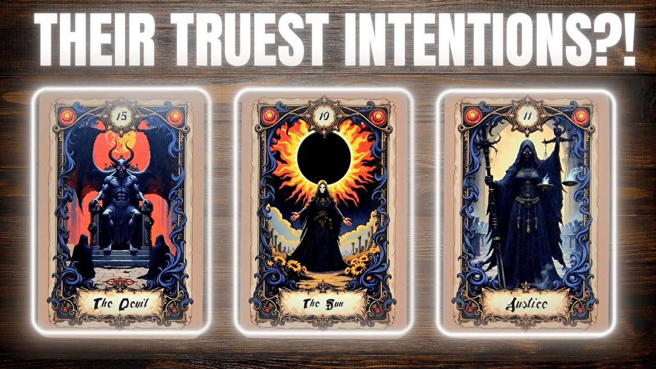 🔎😈 THEIR *TRUEST* INTENTIONS, GOOD OR BAD❓️❗️😱🔮💔 PICK A CARD 🔮
