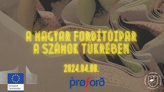 A magyar fordítóipar a számok tükrében 2024