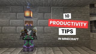 10 Minecraft Productivity Tips in 260 seconds