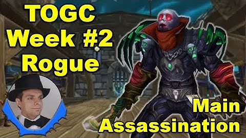 GROTE SCHADE toebrengen in TOGC - Assassination Rogue Full Clear No Wipes