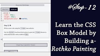 #Step 12 | Learn the CSS Box Model by Building a Rothko Painting | freeCodeCamp | no speaking.