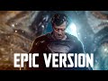 Superman Rising X Flight Justice League Man Of Steel Epic Version mp3