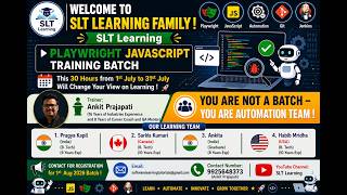 Day 1 - Introduction Training Batch to Playwright with JavaScript  SLT Learning  By Ankit Prajapat