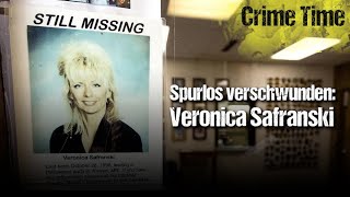 Wieso kam Veronice Safranski nicht wieder nach Hause?