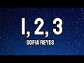 Sofia Reyes - 1, 2, 3 (sped up) Lyrics ft. Jason Derulo & De La Ghetto | hola comment allez vous