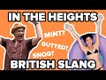 The "In The Heights" Cast Guess British Slang