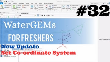 Set Coordinate System New Update l WaterGEMS l Bentley l Openflow l Bing Map