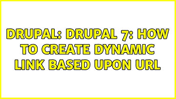 Drupal: Drupal 7: How to create dynamic link based upon url