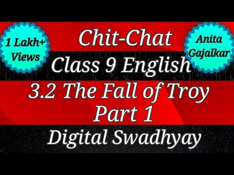Chit-Chat & Margin Class 9 English 3.2 The Fall of Troy । chit chat 9th English 3.2 । std 9th 3.2