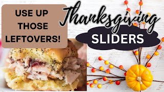 THANKSGIVING SLIDERS You NEED TO MAKE | LEFTOVER THANKSGIVING RECIPE ANYONE CAN MAKE by All Things Mandy 1,783 views 5 months ago 8 minutes, 26 seconds