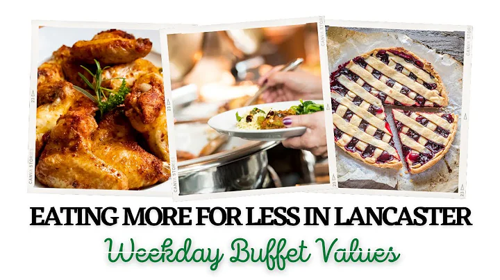 Best Lancaster Buffet Values Ranked - Parts 3 & 4 - Weekday Values #lancasterpa #amishcountrypa