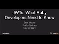 JWTs, what ruby developers need to know - Dan Moore