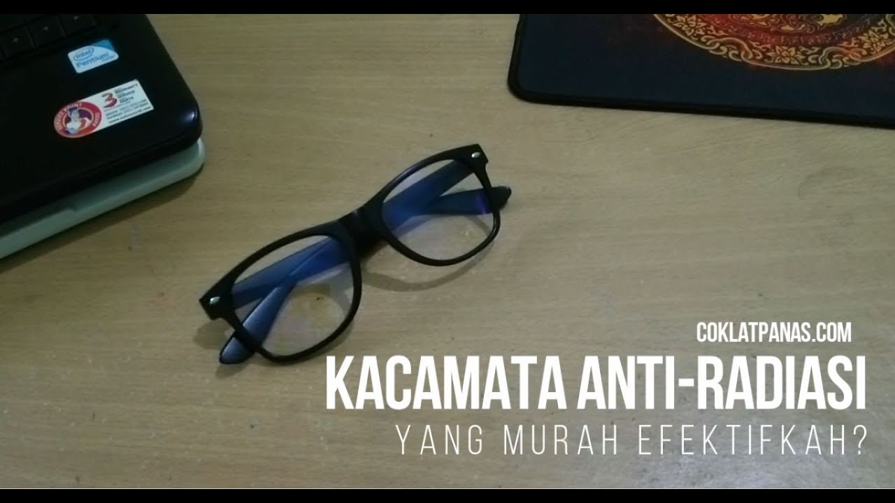 Review Kacamata Anti radiasi Murah YouTube