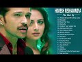 Himesh Reshammiya New Hit Song 2020 - Best Songs Of Himesh Reshammiya New Bollywood Songs 2020