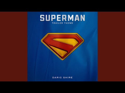 Superman (2025) Trailer Theme