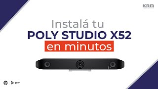 ¿Cómo instalar tu Poly Studio X52?