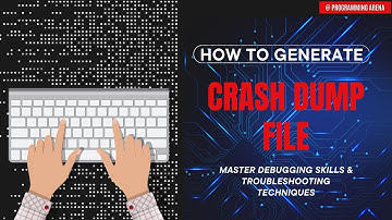 How to Genrate a Crash Dump File in C++
