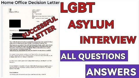 Uk (LGBT) Asylum Substantive BIG Interview All Questions And Answers | UK Asylum interview questions