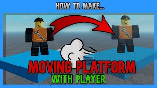 How to Make a Moving Platform That STICKS to the PLAYER in Roblox Studio | Roblox Studio Tutorial
