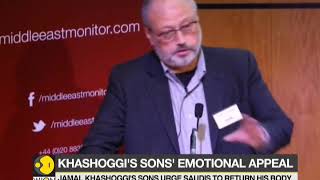 Sons of slain Saudi journalist Jamal Khashoggi appeal for the return of his body