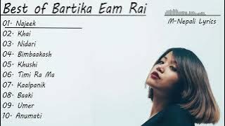 Bartika Eam Rai song collection #newnepalisong @BartikaEamRai