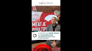 Missão Da Cdial Halal Na Gulfood 2024 Mission Of Cdial Halal At Gulfood 2024