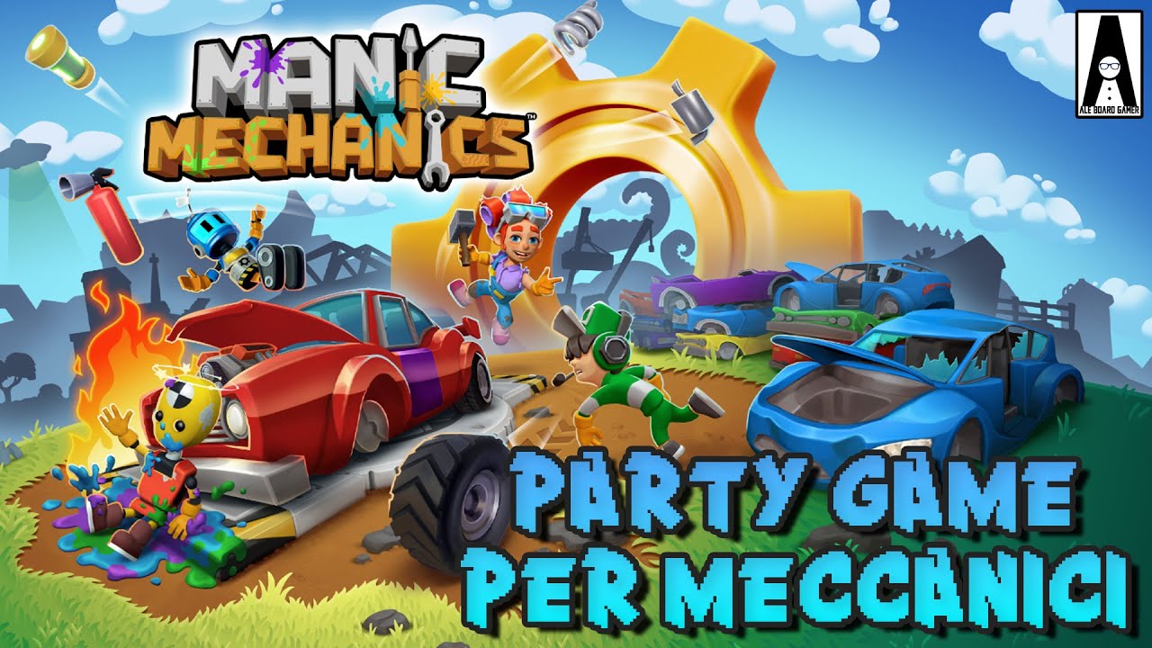 MANIC MECHANICS [Gameplay] Il PARTY GAME per famiglie che ti fa diventare un MECCANICO!