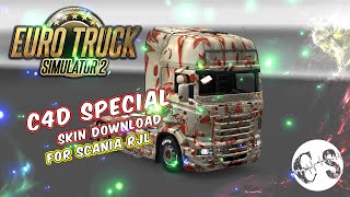 [DOWNLOAD] ETS 2 C4D Special Skin for Scania RJL