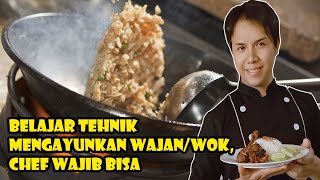 Teknik Cara Mengayunkan Wajan Wok Untuk Masakan Cina
