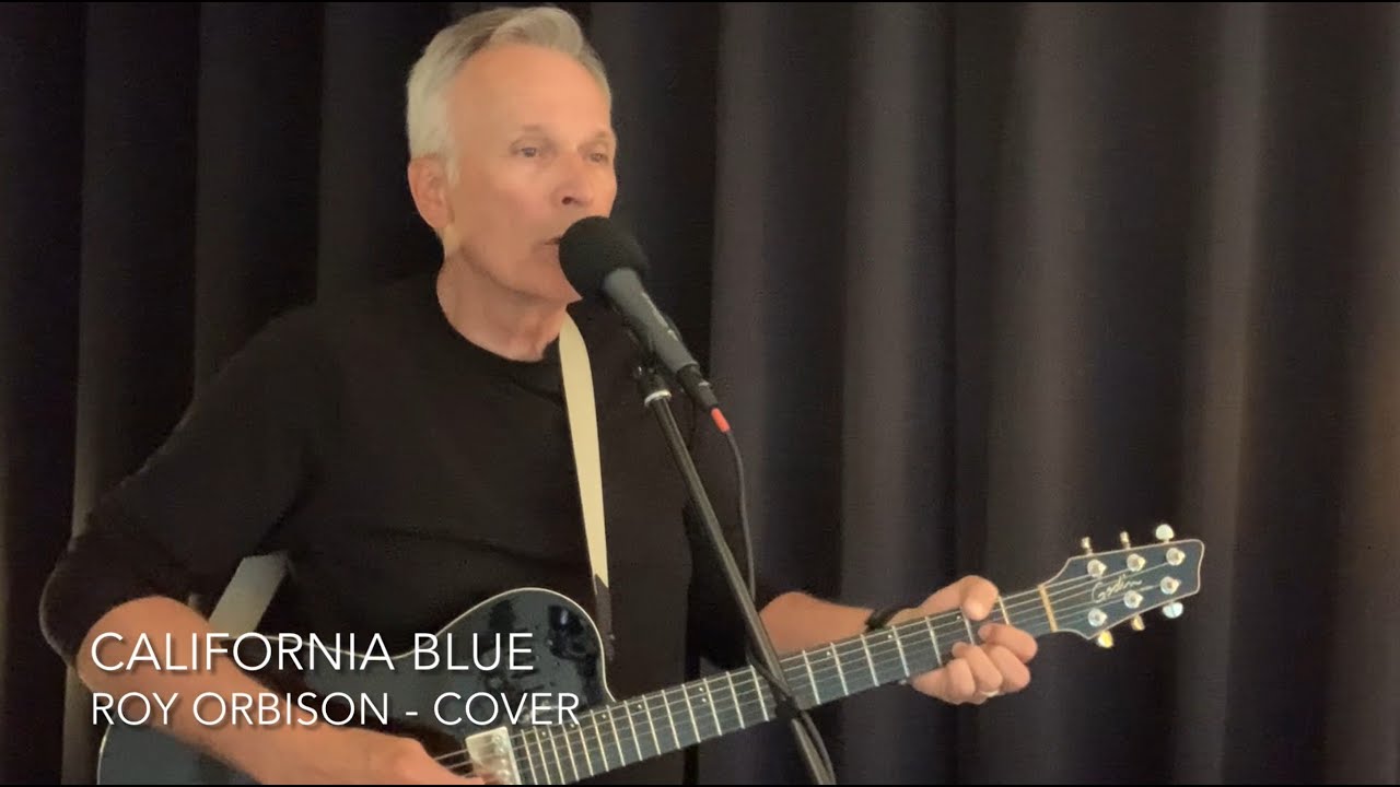 California Blue - Roy Orbison [Mark Russell 2025 cover] plus easy chords & lyrics