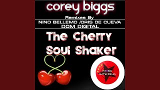 The Cherry Soul Shaker oris De Cueva Remix