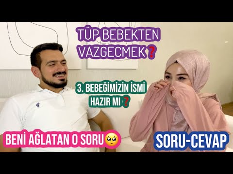 HANGİ ÇOCUĞUN SAĞLAM Kİ❓, 3. BEBEĞİMİZDEN VAZGEÇER MİYİZ?, İSİM SEÇTİK Mİ?, SORU-CEVAP