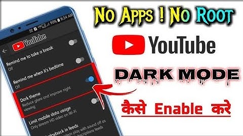 How To Enable Youtube Dark Mode 2021 | Youtube Me Dark Mode Kaise Kare - No Apps ! No Root